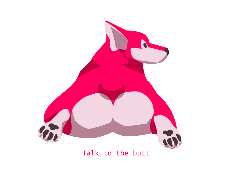 Talk to the Corgi Butt